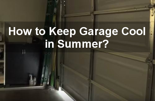 how to keep garage cool in summer